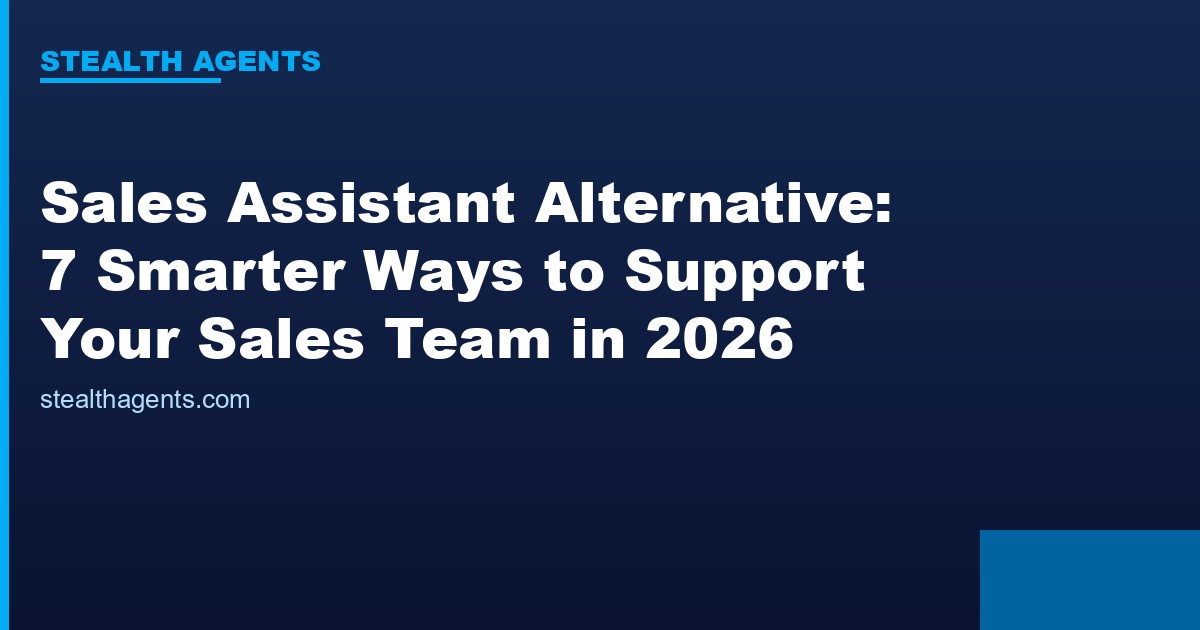 Sales assistant alternative options compared for 2026