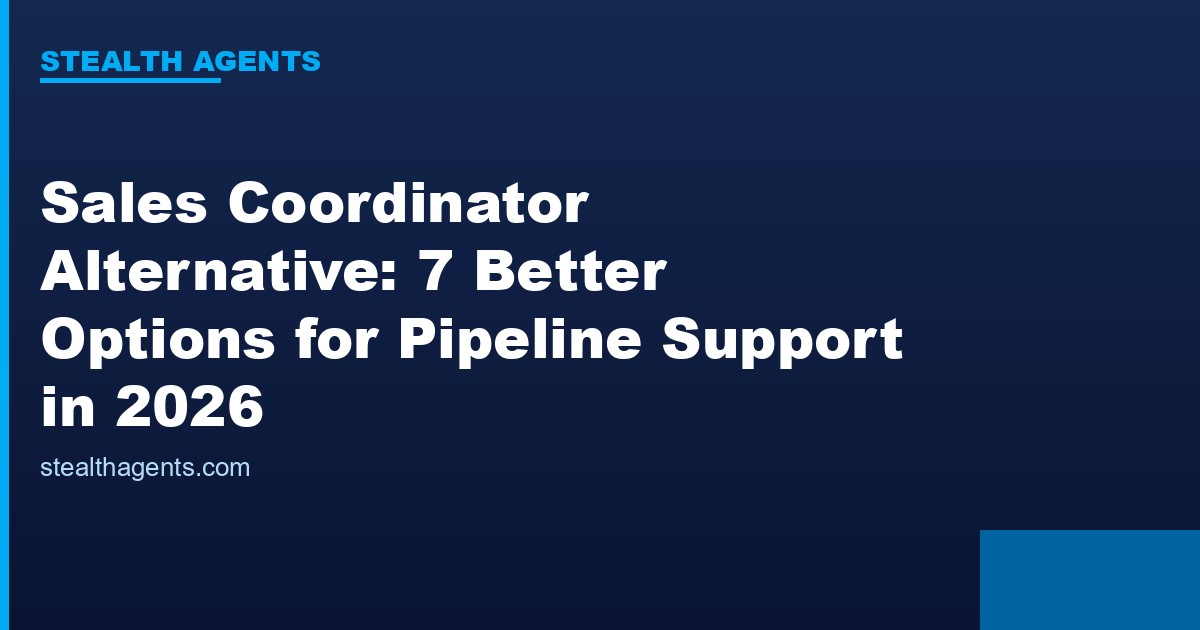 Sales coordinator alternative options compared for 2026