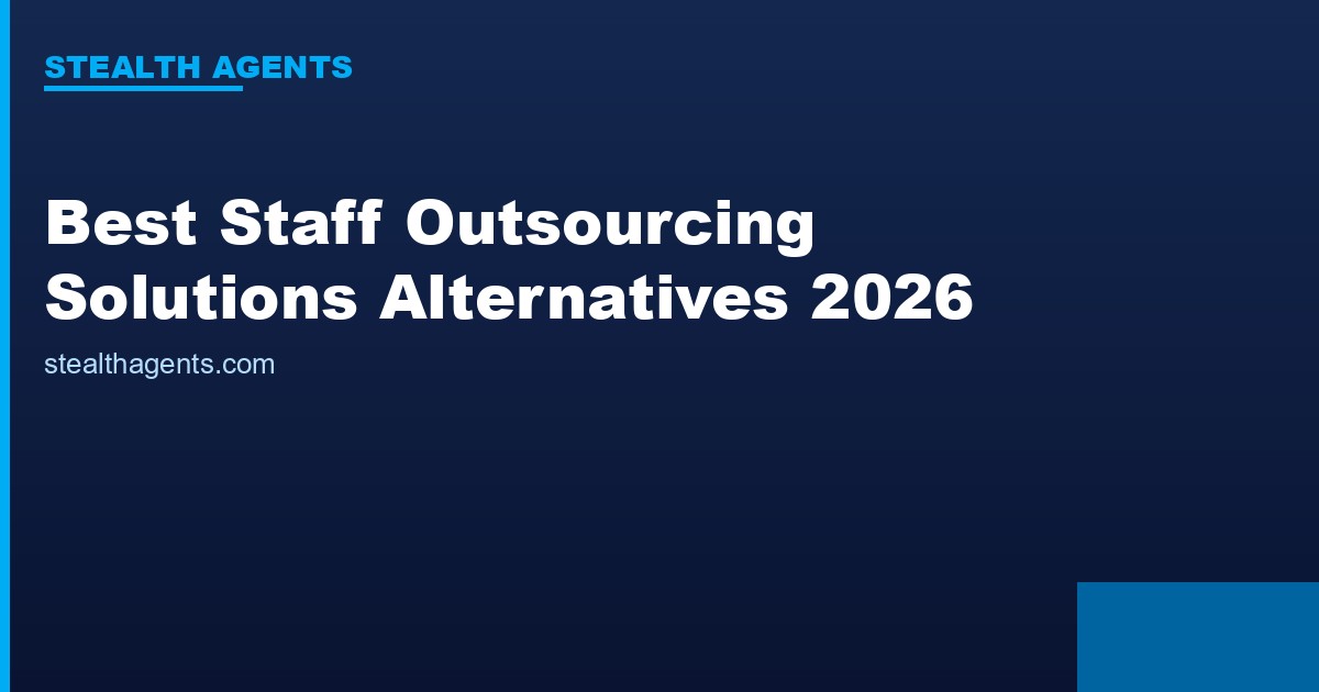Best Staff Outsourcing Solutions Alternatives 2026