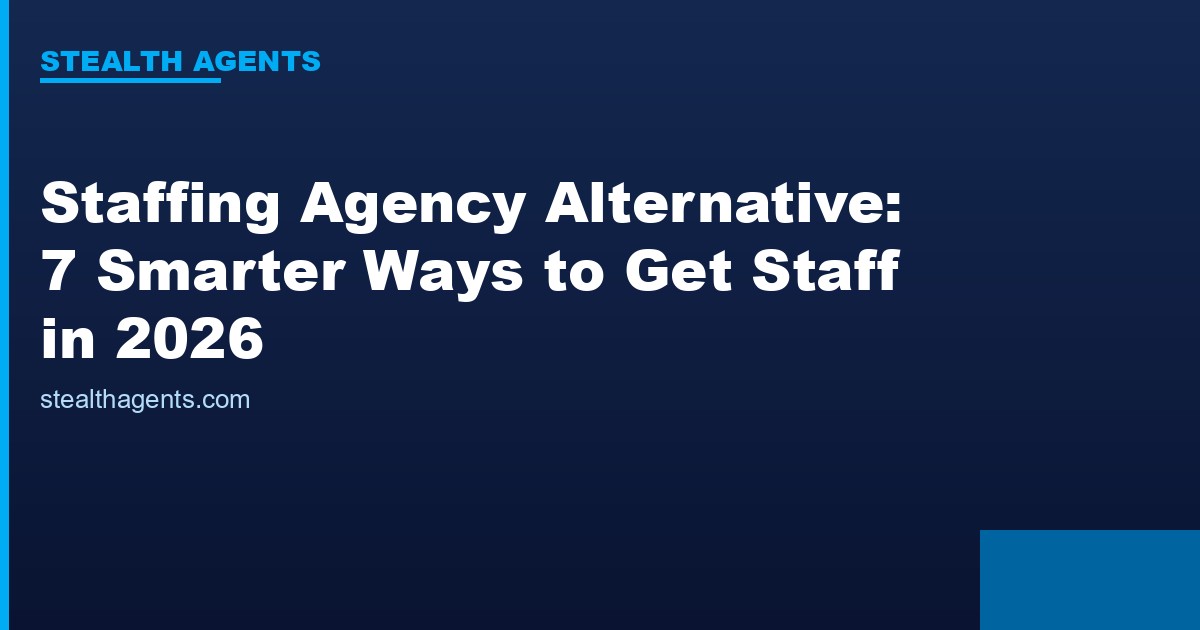 Staffing agency alternative options compared for 2026