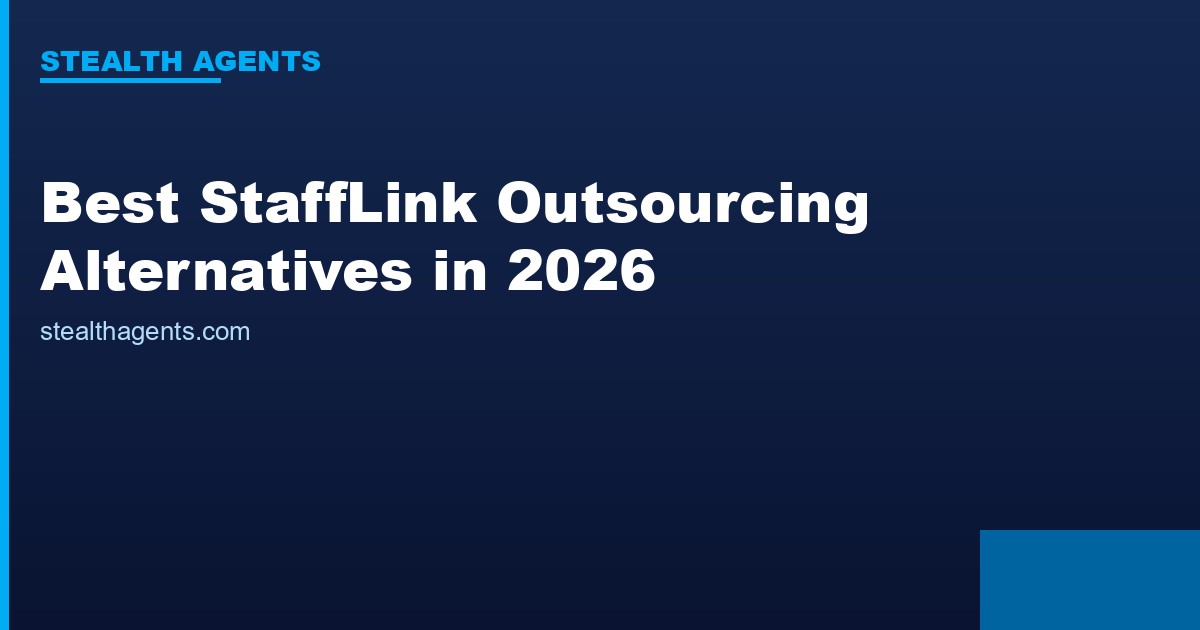 Best StaffLink Outsourcing Alternatives in 2026: Top Services Compared