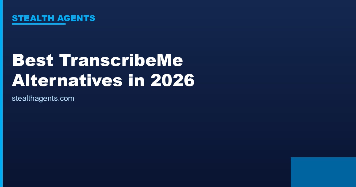 Best TranscribeMe Alternatives in 2026: Top Services Compared
