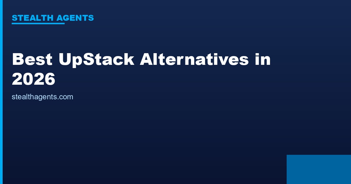 Best UpStack Alternatives in 2026: Top Services Compared
