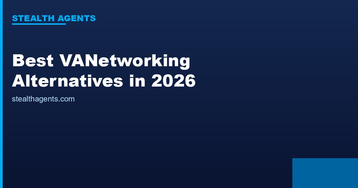 Best VANetworking Alternatives in 2026: Top Services Compared