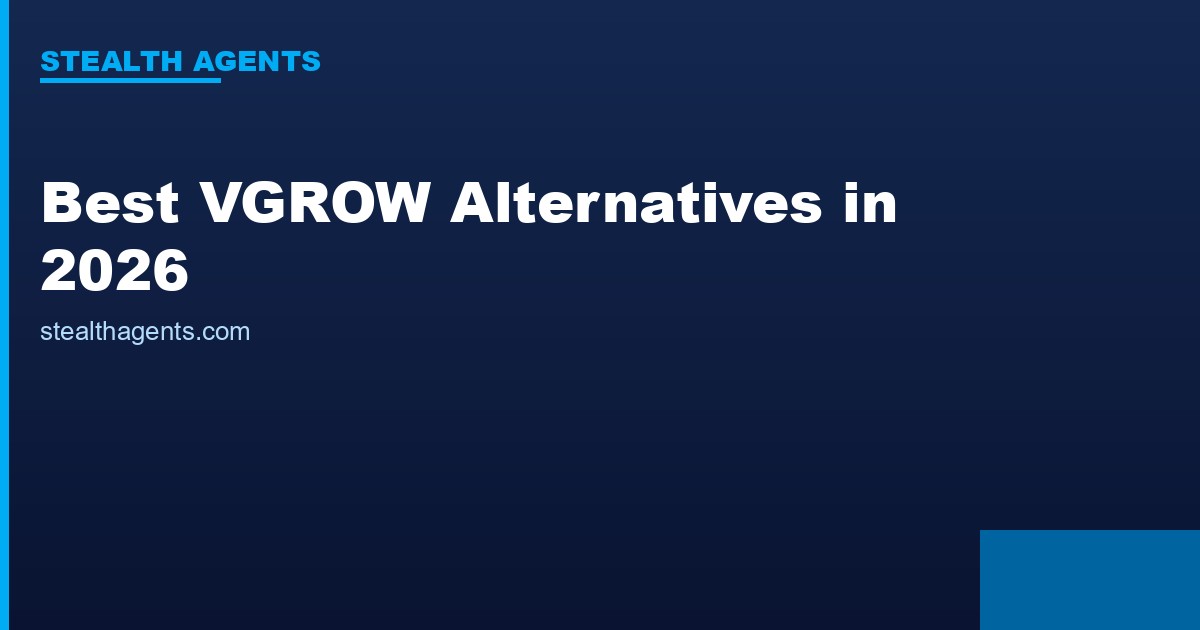 Best VGROW Alternatives in 2026: Top Services Compared
