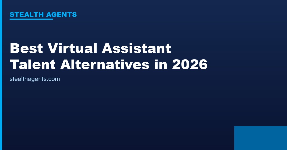 Best Virtual Assistant Talent Alternatives in 2026: Top Services Compared