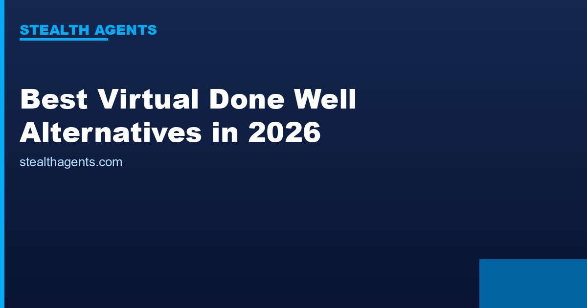 Best Virtual Done Well Alternatives in 2026: Top Services Compared