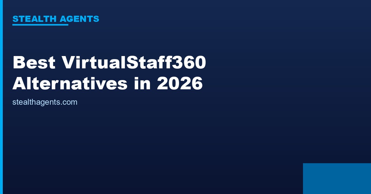Best VirtualStaff360 Alternatives in 2026: Top Services Compared