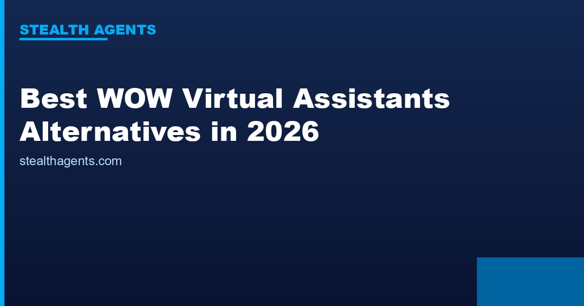 Best WOW Virtual Assistants Alternatives in 2026: Top Services Compared