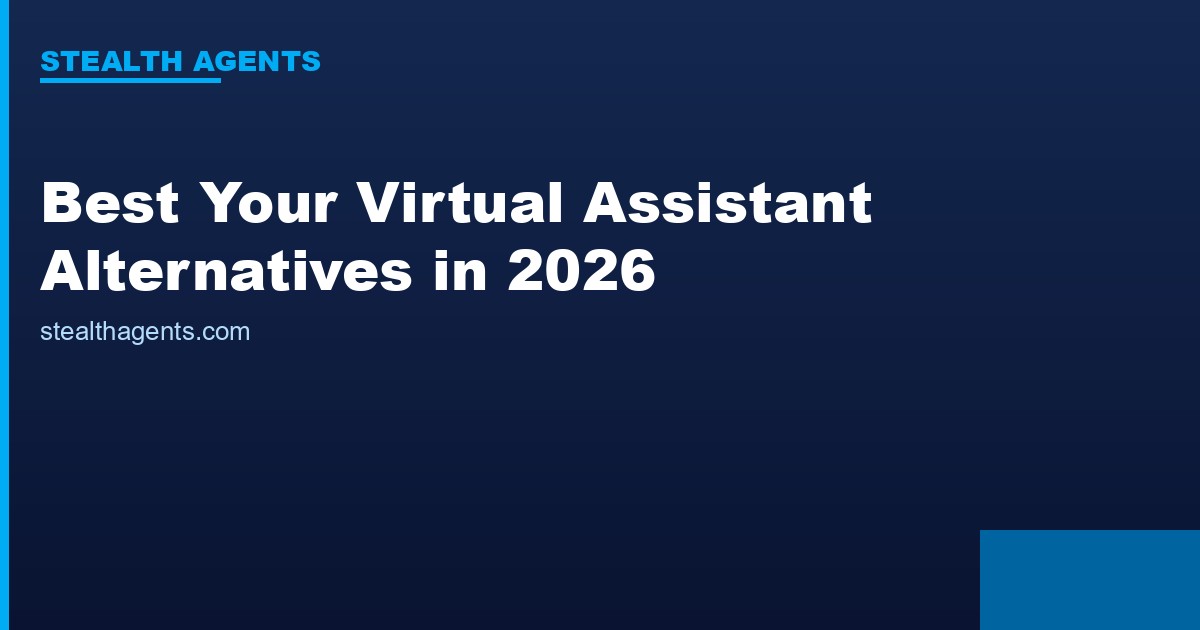 Best Your Virtual Assistant Alternatives in 2026: Top Services Compared