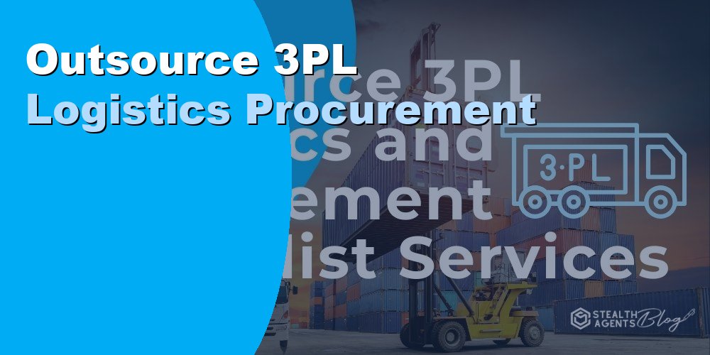 Outsource 3PL Logistics and Procurement: Cost and How in 2026