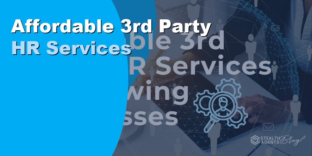 Affordable 3rd Party HR Services: Benefits and Cost in 2026