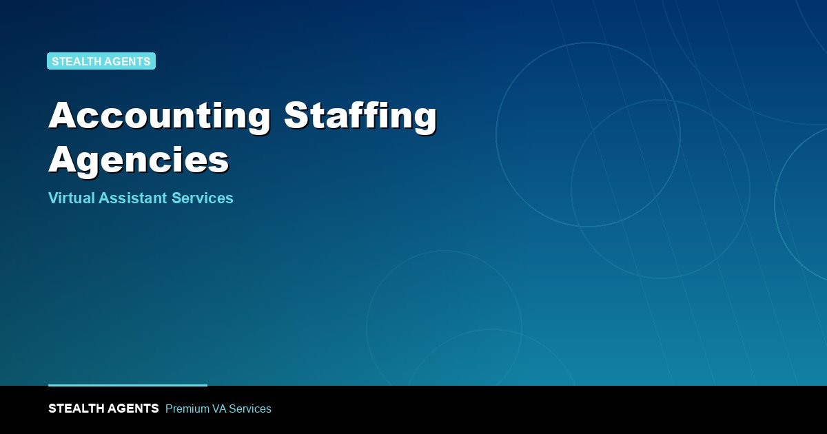 Top Accounting Staffing Agencies for Remote Finance Talent 2026
