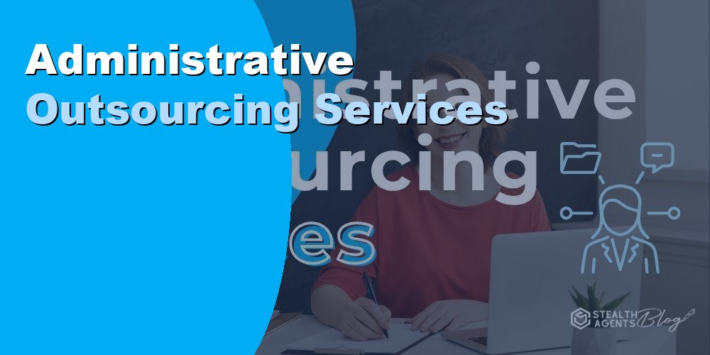 Administrative Outsourcing Services