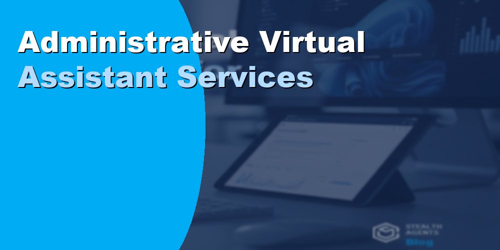 Administrative Virtual Assistant Services