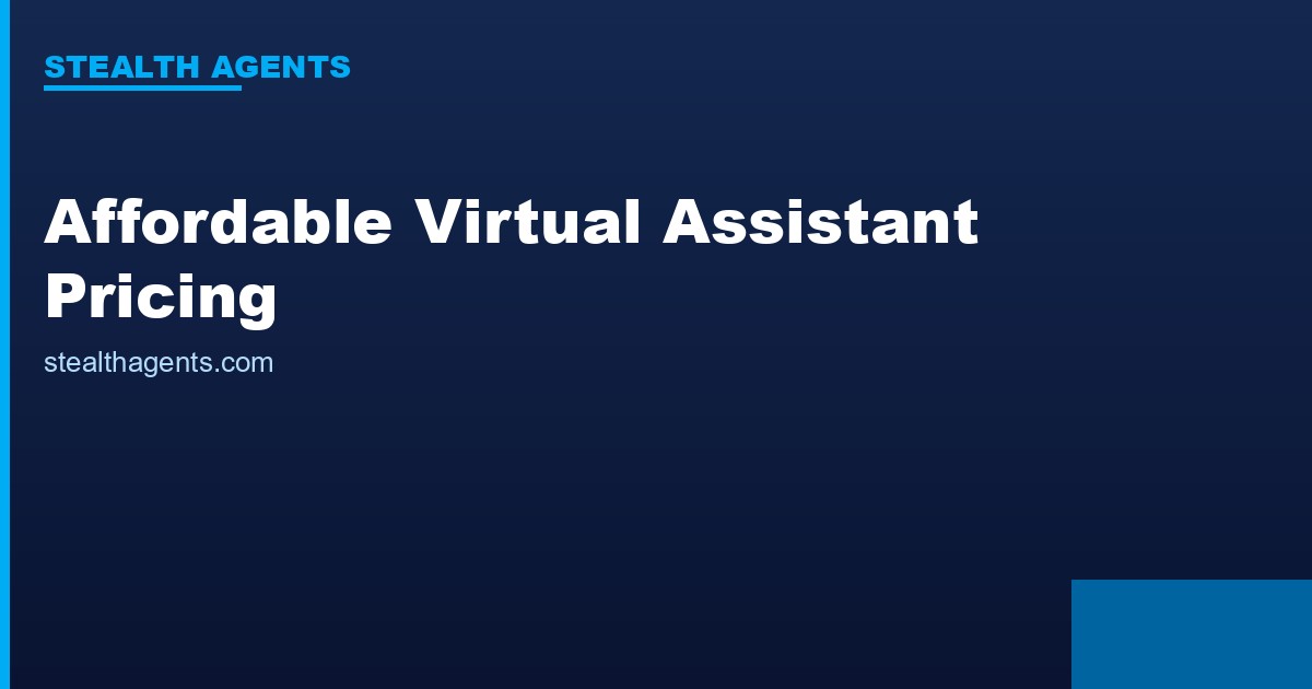 Affordable Virtual Assistant Pricing: Full-Time Help for Less