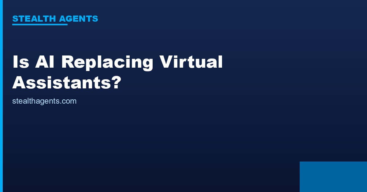 Is AI Replacing Virtual Assistants? The Honest Answer