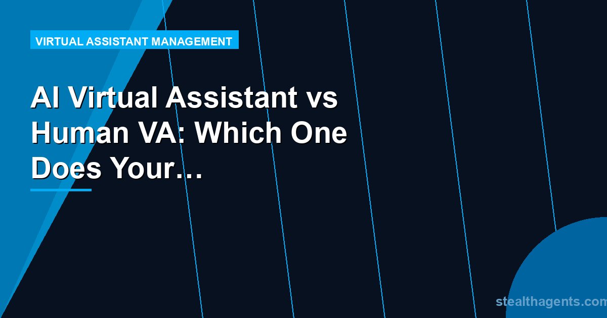 AI Virtual Assistant vs Human VA: Which One Does Your Business Actually Need?
