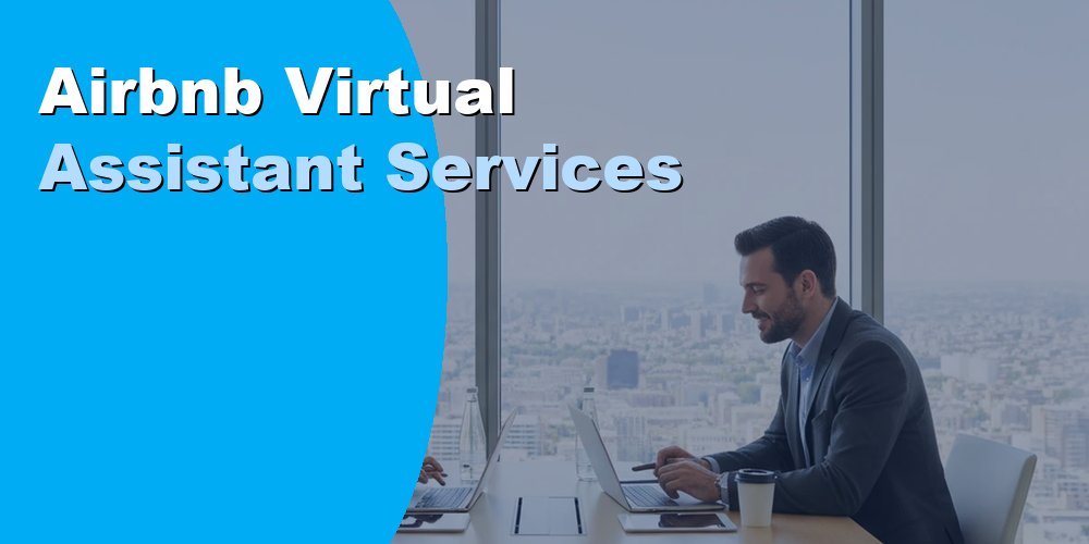 Airbnb Virtual Assistant Services: Duties, Cost, and Hiring 2026
