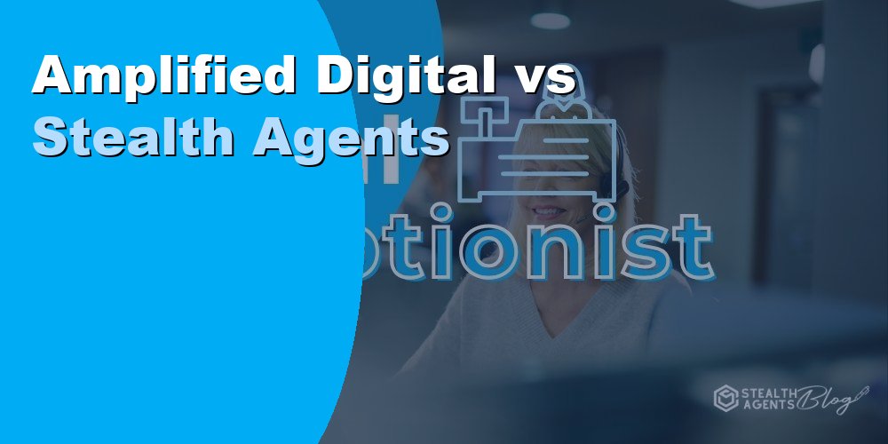 Amplified Digital Agency vs Stealth Agents: Quick Comparison 2026