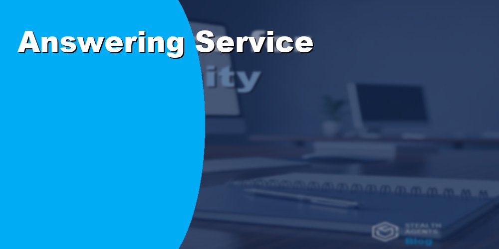 Answering Service for Business Continuity