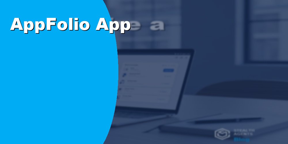 AppFolio App Virtual Assistant Integration