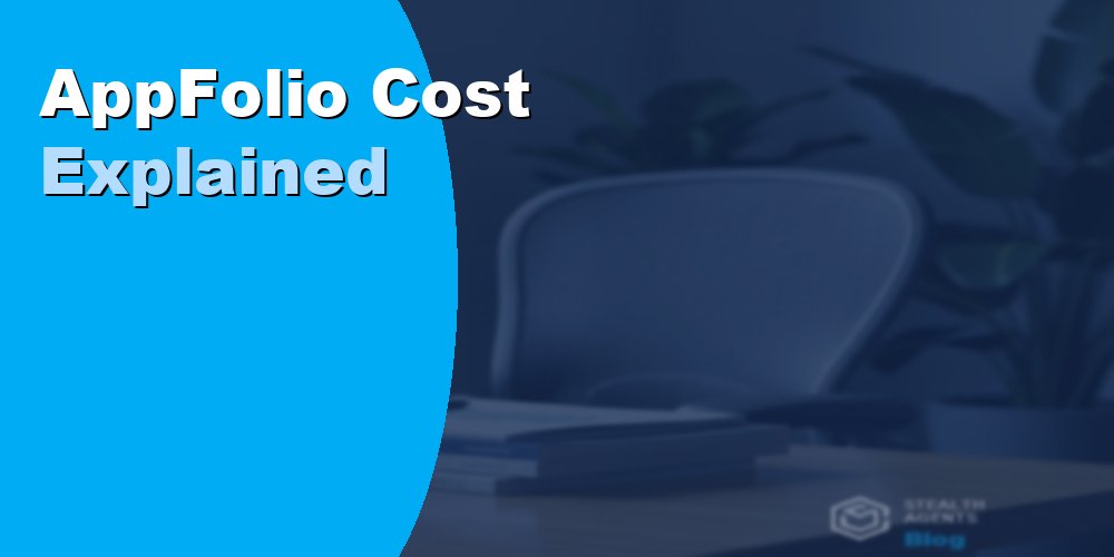 AppFolio Cost Explained