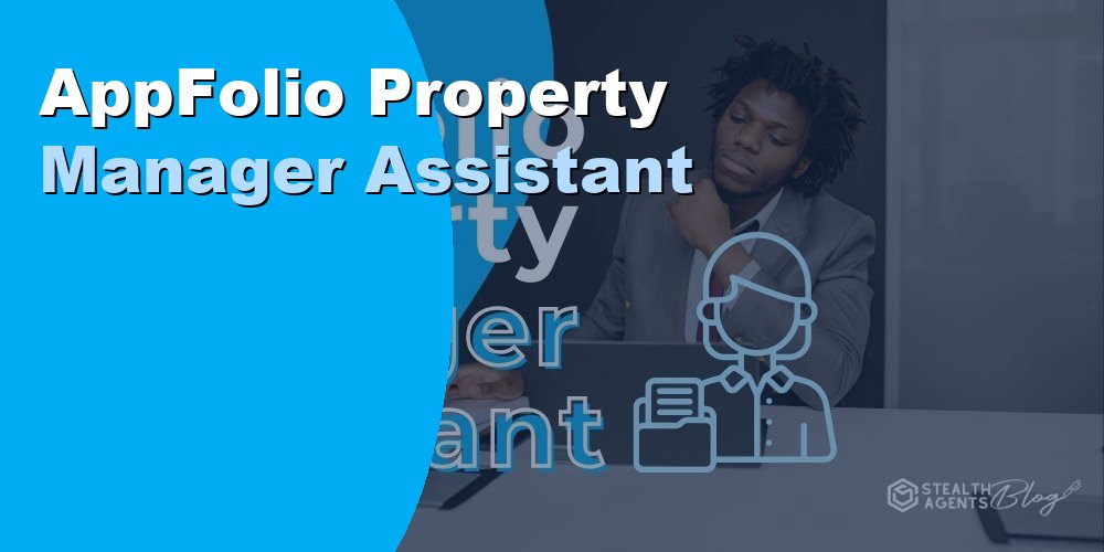 AppFolio Property Manager Assistant