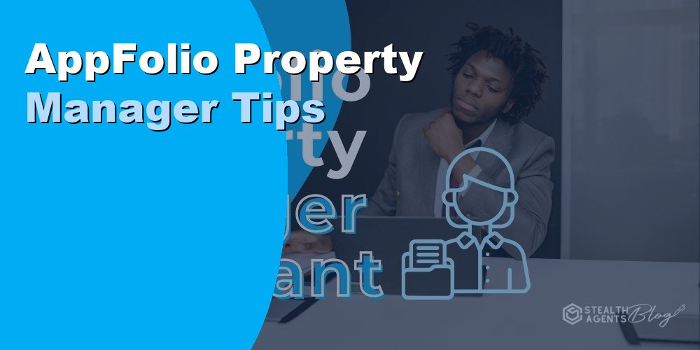 AppFolio Property Manager Tips