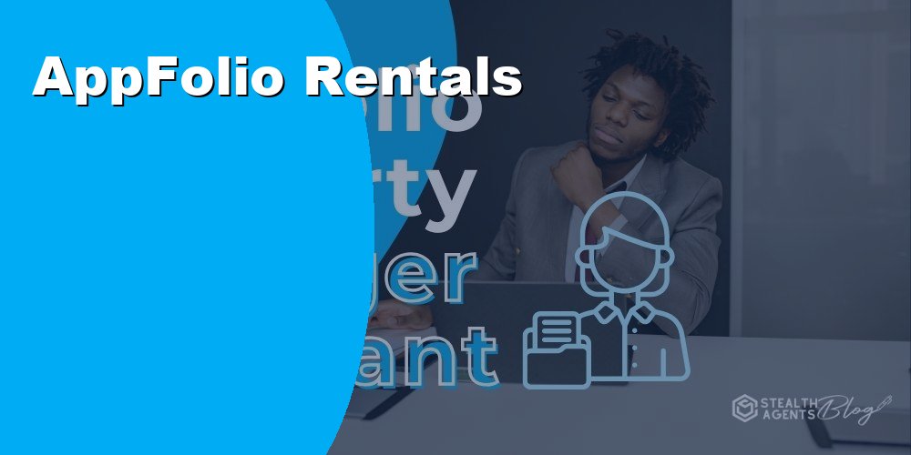 AppFolio Rentals Management With Virtual Assistants