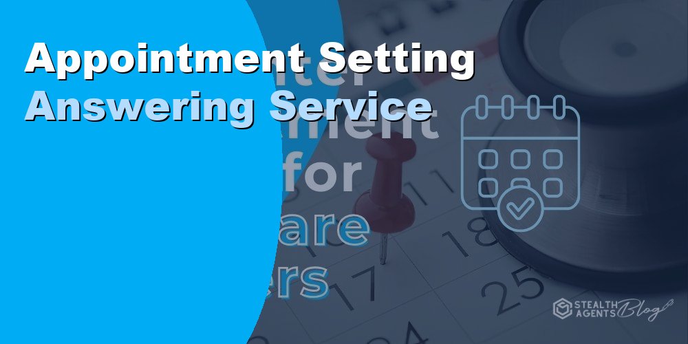 Appointment Setting Answering Service