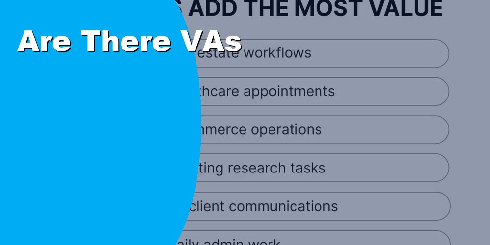 Are There Vas for Healthcare or Medical Support