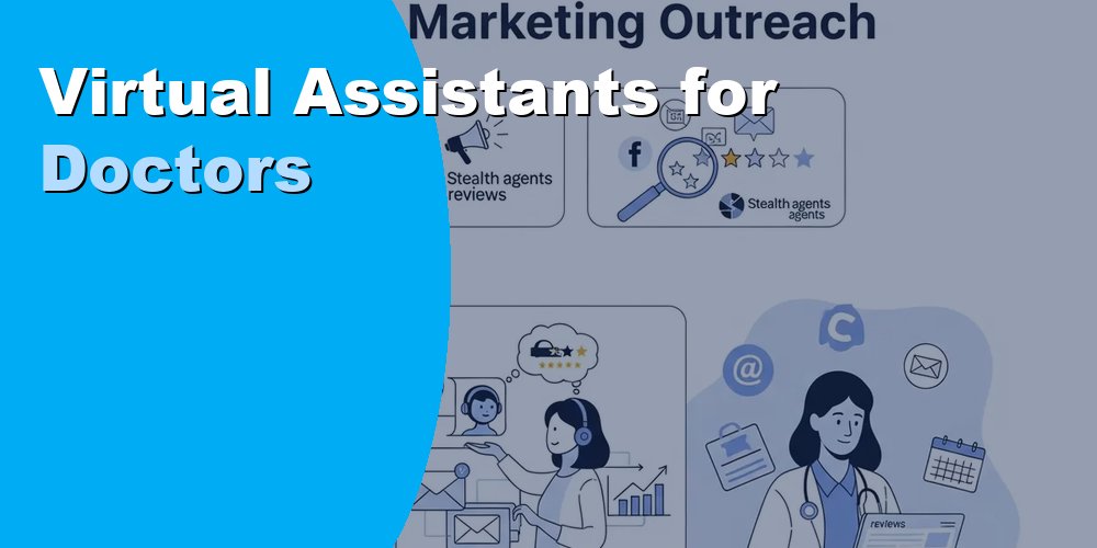 Virtual Assistants for Doctors: Duties, Cost, and How to Hire