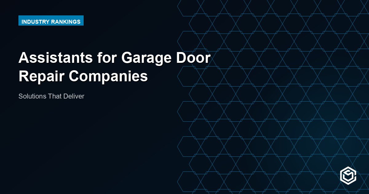 Assistants for Garage Door Repair Companies