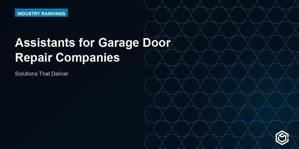 Assistants for Garage Door Repair Companies