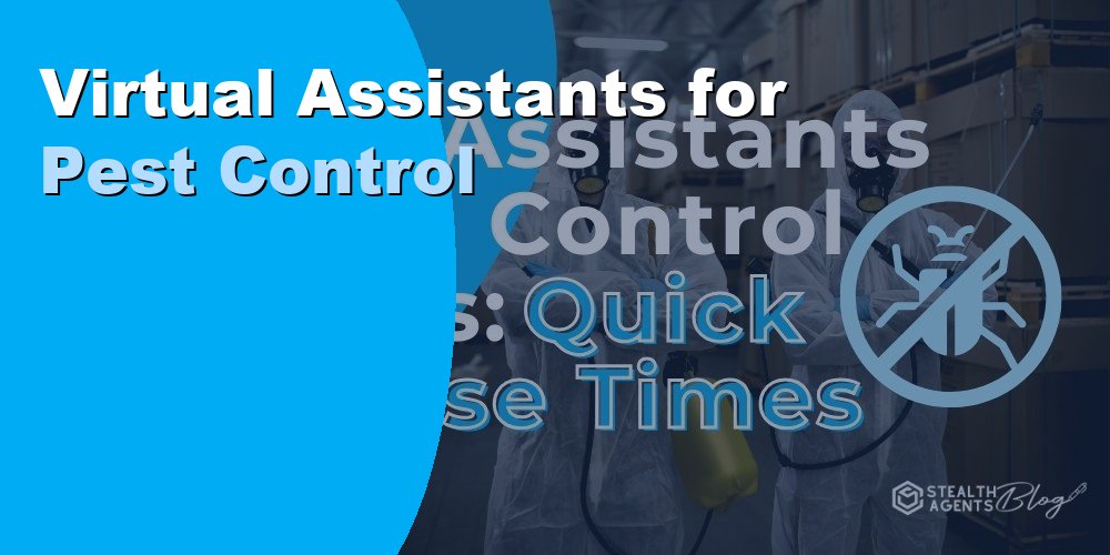 Virtual Assistants for Pest Control Services: Cost in 2026