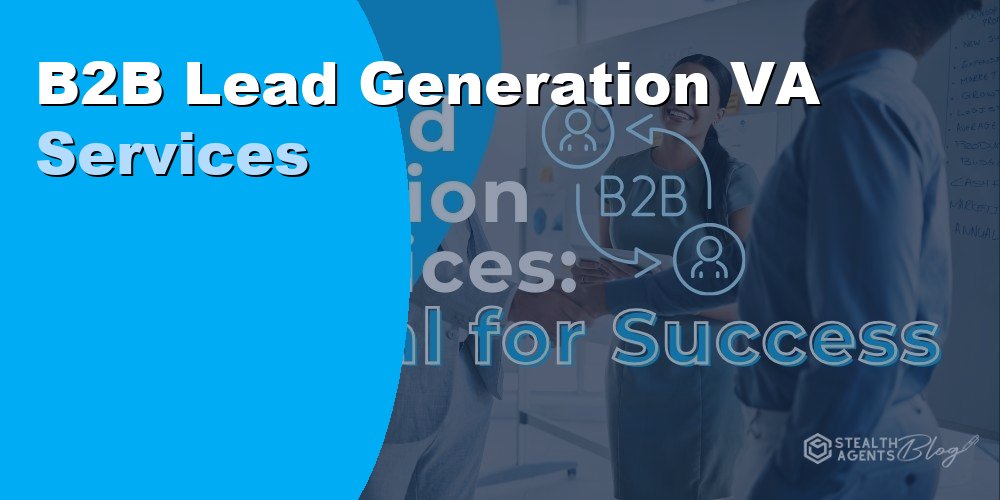 B2B Lead Generation VA Services: Cost and How to Hire in 2026