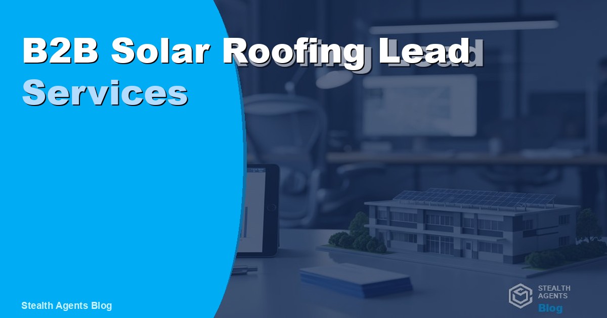 B2B Solar and Roofing Lead Services: How to Outsource in 2026