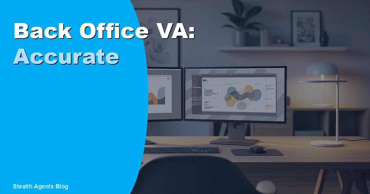 Back Office Virtual Assistant for Accurate Operations and Data Support