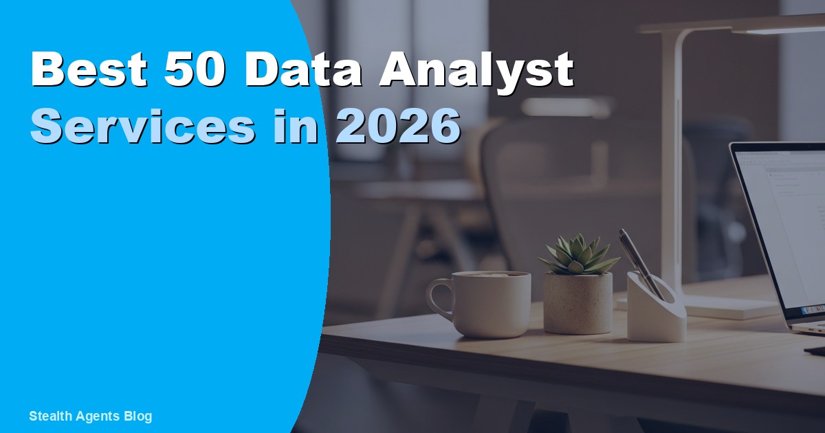 Best 50 Data Analyst Services for Businesses in 2026