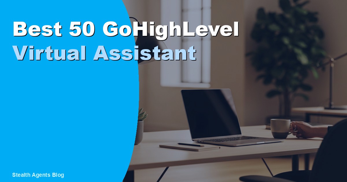 Best 50 GoHighLevel Virtual Assistant Services for 2026