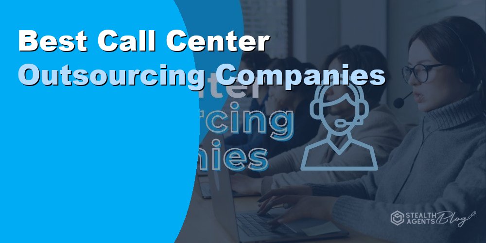 Best Call Center Outsourcing Companies