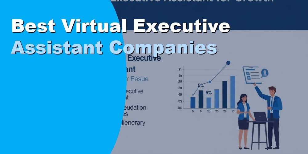 Best Virtual Executive Assistant Companies