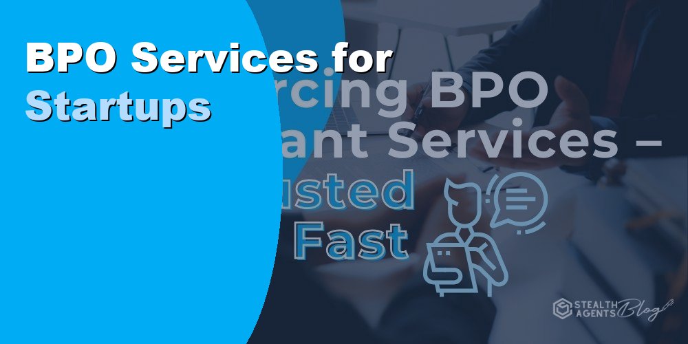 BPO Services for Startups to Save Money and Scale Operations Fast