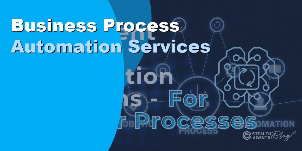 Business Process Automation Services: Benefits and Cost 2026