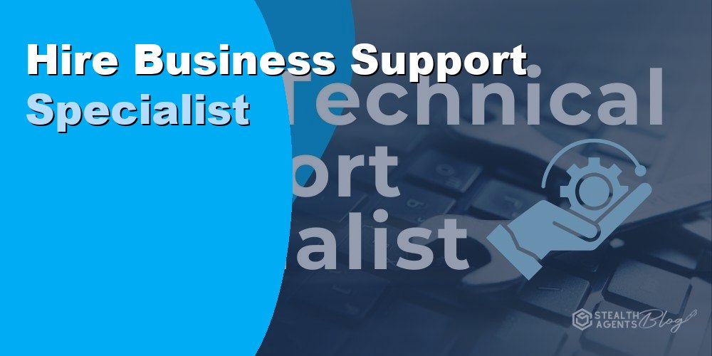 Business Support Specialist for Executives: Hiring Guide 2026