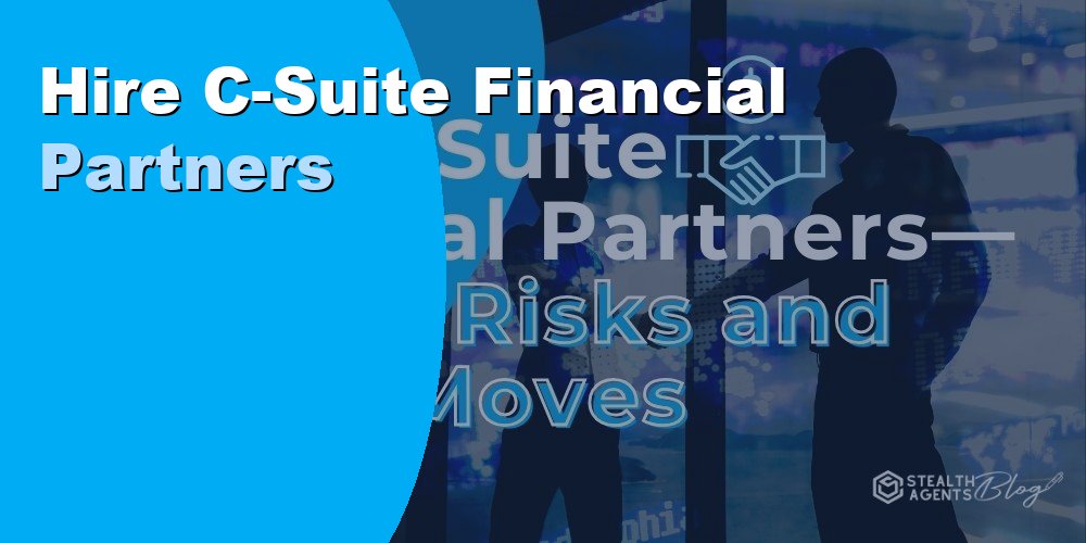 C-Suite Financial Partners: Roles, Cost, and How to Hire 2026