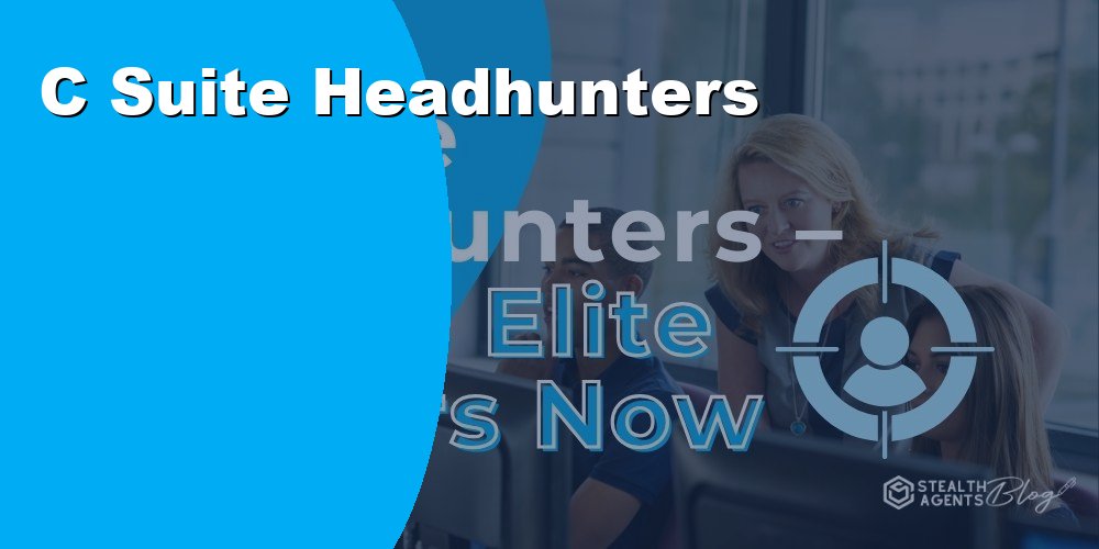 C Suite Headhunters