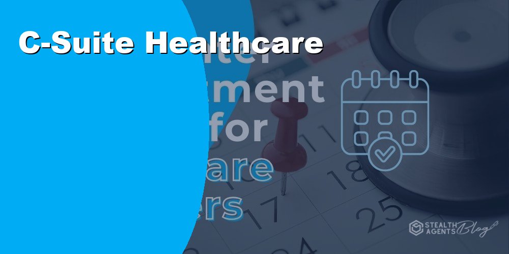 C-Suite Healthcare Virtual Assistants for Executive Support