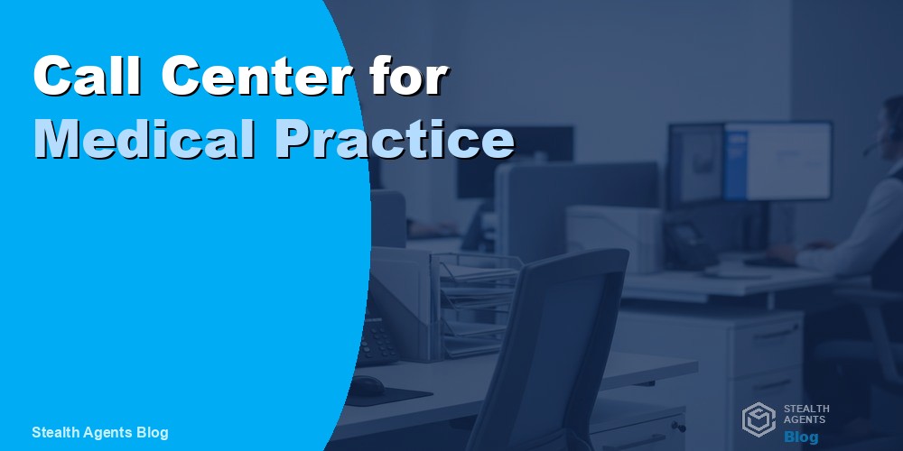 Call Center for Medical Practice